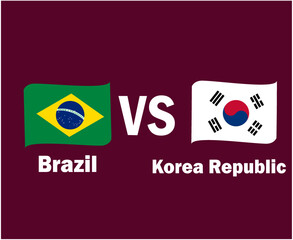 Brazil Vs South Korea Flag Ribbon With Names Symbol Design Latin America And Asia football Final Vector Latin American And Asian Countries Football Teams Illustration