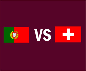 Portugal And Switzerland Flag Emblem Symbol Design Europe football Final Vector European Countries Football Teams Illustration