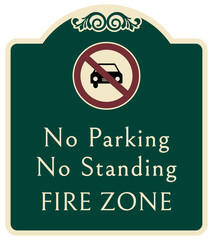 Decorative no parking sign fire zone