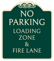 Obraz premium Decorative no parking sign no parking loading zone and fire lane