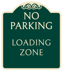 Obraz premium Decorative no parking sign no parking loading zone