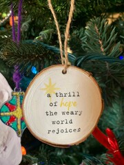 Wooden Christmas Tree Ornament, A Thrill of Hope The Weary World Rejoices