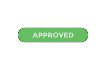 Approved button. web banner template Vector Illustration
