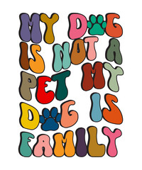 Time Spent With Dogs Is Never Wasted,Wifey Dog Mom Nurse,Every Dog Needs A Baby,All I Need Is Coffee And My Dog,A House Is Not A Home Without A Dog,My Dog Is My Heart,Less People More Dogs,My Dog Is N