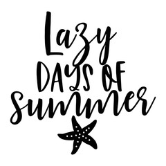 Beach Quotes Typography black and white for printing