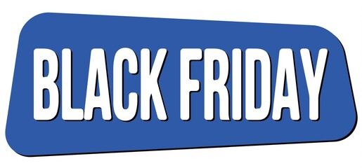 BLACK FRIDAY text on blue trapeze stamp sign.