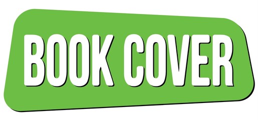 BOOK COVER text on green trapeze stamp sign.