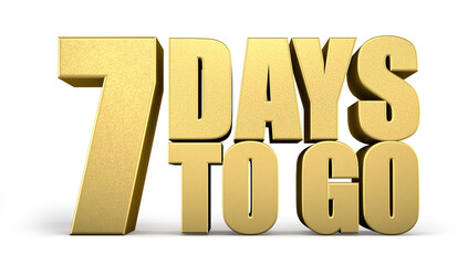 3d Golden 7 days to go isolated on white background. Sale concept. 3d illustration.