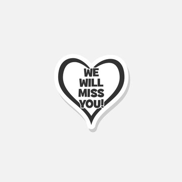 We will miss you heart sticker icon
