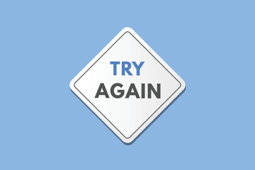 try again text Button. try again Sign Icon Label Sticker Web Buttons
