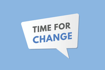 time to change text Button. time to change Sign Icon Label Sticker Web Buttons
