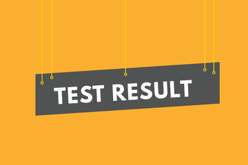 test result text Button. test result Sign Icon Label Sticker Web Buttons
