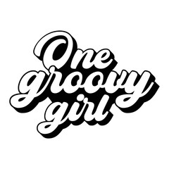 Groovy Quotes Typography Black and White for print