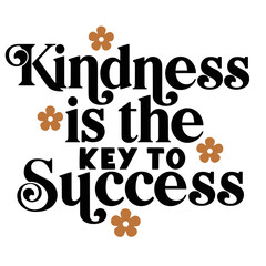 Kindness Quotes Typography Black and White 