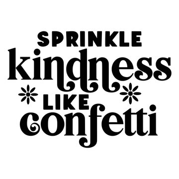 Kindness Quotes Typography Black and White 