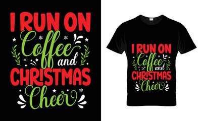 I run on coffee and Christmas cheer