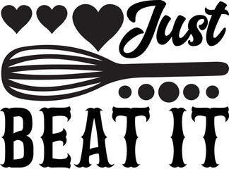 just beat it