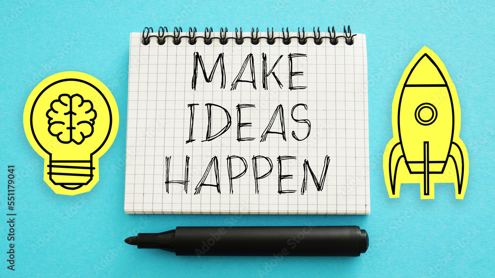 Poster make ideas happen is shown using the text