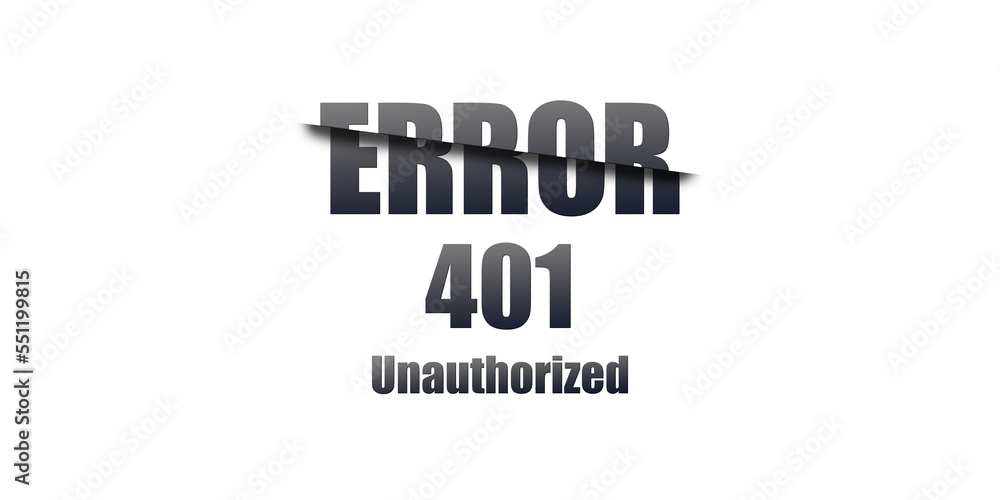 Poster 401 Unauthorized - Https Status Code. Illustration on white background. For Website. Error Page.