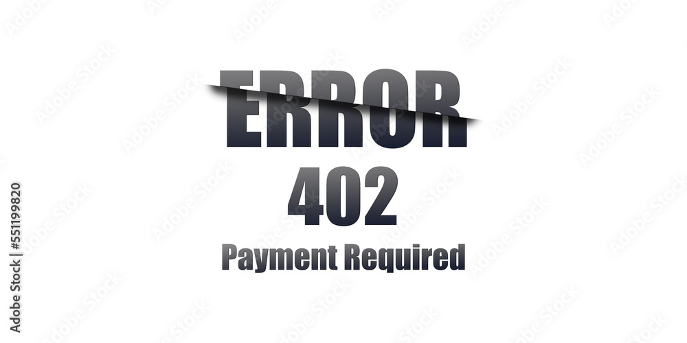 Poster 402 payment required - https status code. illustration on white background. for website. error page.