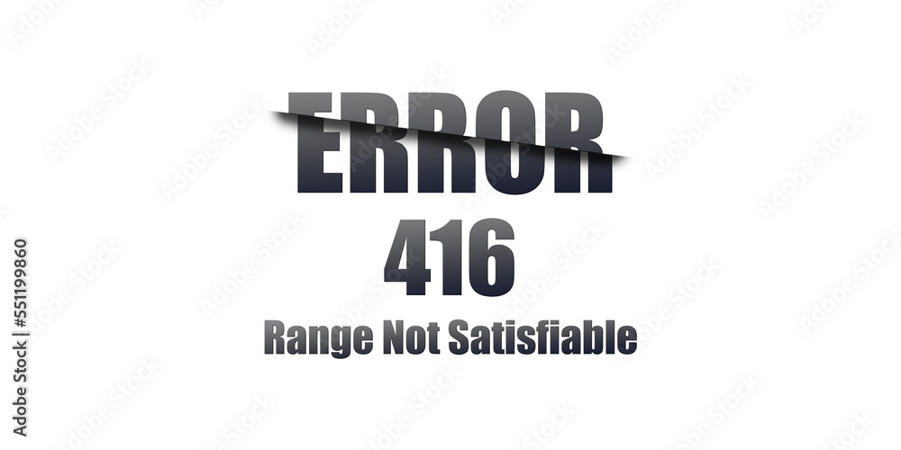 Poster 416 range not satisfiable - https status code. illustration on white background. for website. error 