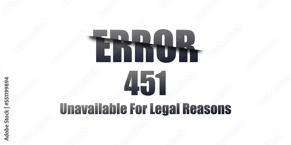 Poster 451 unavailable for legal reasons - https status code. illustration on white background. for website