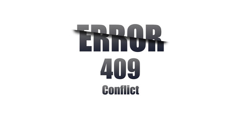 409 Conflict - Https Status Code. Illustration on white background. For Website. Error Page.