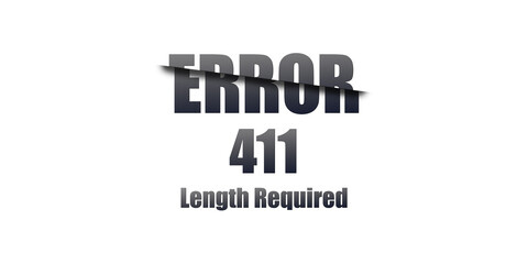 411 Length Required - Https Status Code. Illustration on white background. For Website. Error Page.