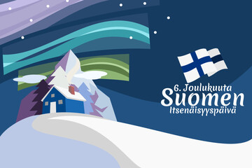 Translation: December 6, Happy Independence day. Independence Day of Finland vector illustration. Suitable for greeting card, poster and banner.
