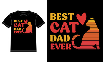 Best Cat Dad Ever - Dad T-shirt - Cat t-shirt design, vector graphics T-shirt Design with vintage and retro style template, Car Window Sticker, POD, cover, Isolated Black background
