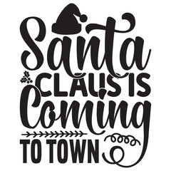 Santa Claus is Coming to Town
 