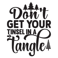 Don't Get Your Tinsel in a Tangle
 