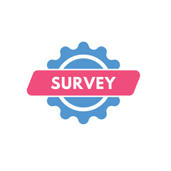 survey text Button. survey Sign Icon Label Sticker Web Buttons
