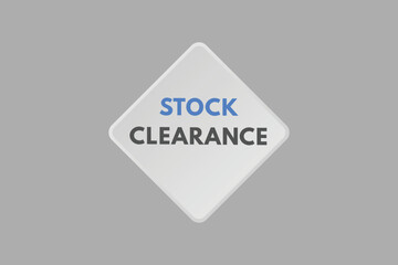 stock clearance text Button. stock clearance Sign Icon Label Sticker Web Buttons
