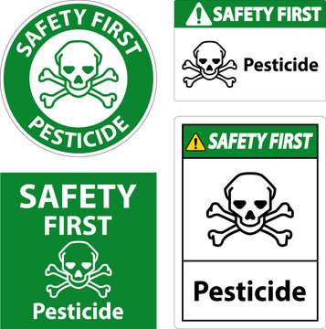 Safety First Pesticide Symbol Sign On White Background