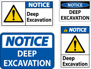 Deep Excavation Notice Sign On White Background