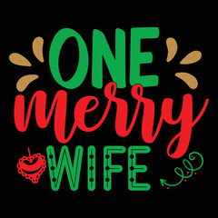 One merry wife Shrit Print Template