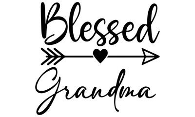 Blessed Grandma SVG, Gigi svg, Blessed Gigi SVG, Svg files for cricut, instant download, Grandma svg, Grandparents svg, Promoted To Grandma svg