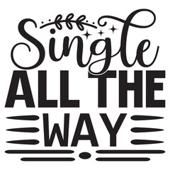 Single All the Way