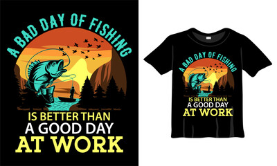 A bad day of fishing is better than a good day at work t-shirt design template. Hiking Shirt, Camping Shirt, Fishing Shirt for Print work