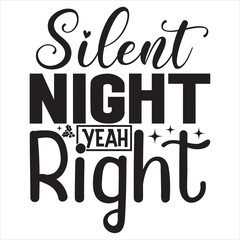 Silent Night Yeah Right