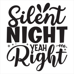 Silent Night Yeah Right