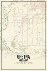 Retro US city map of Gretna, Nebraska. Vintage street map.