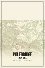 Retro US city map of Polebridge, Montana. Vintage street map.