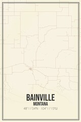 Retro US city map of Bainville, Montana. Vintage street map.