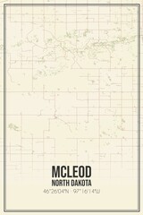 Retro US city map of Mcleod, North Dakota. Vintage street map.