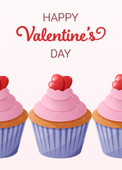 Postcard to Valentine's Day. Realistic cupcake with decorations.