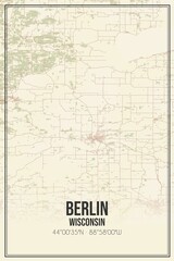 Retro US city map of Berlin, Wisconsin. Vintage street map.