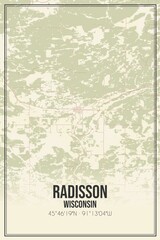 Retro US city map of Radisson, Wisconsin. Vintage street map.