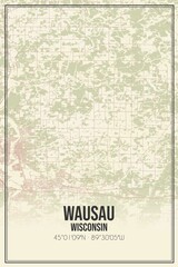 Retro US city map of Wausau, Wisconsin. Vintage street map.